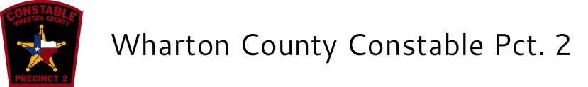 Wharton County Constable Pct. 2<br />East Bernard, Texas